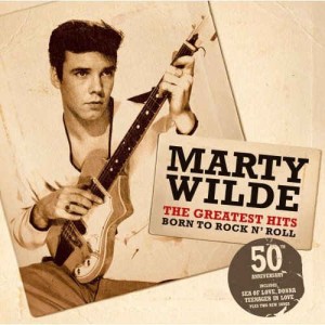 Wilde ,Marty - Born To Rock'n'Roll:The Greatest Hits